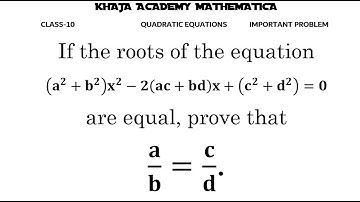 If the roots of the equation (a^2+b^2 ) x^2-2(ac+bd)x+(c^2+d^2 )=0 are equal, prove that a/b=c/d.