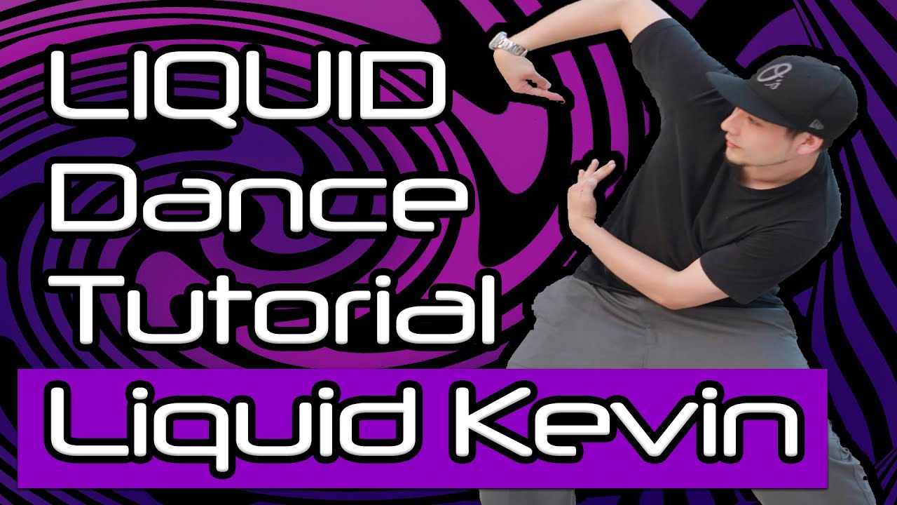 Liquid Dance for beginners / Liquid Kevin - YouTube