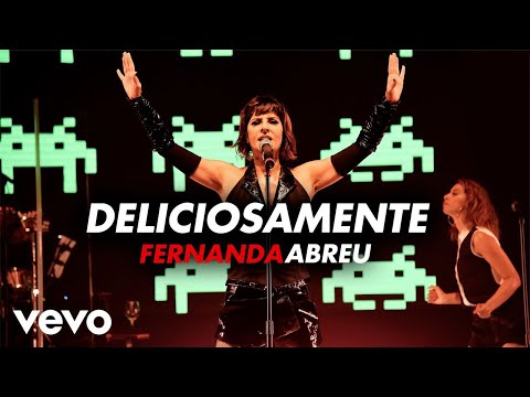 Fernanda Abreu - Deliciosamente (Ao Vivo No Rio De Janeiro / 2020)