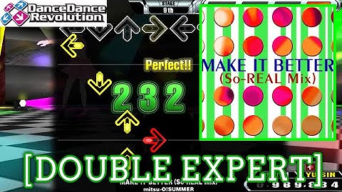 【DDR 2nd】 MAKE IT BETTER (So-REAL Mix) / mitsu-O! SUMMER [DOUBLE EXPERT] 譜面確認 Play
