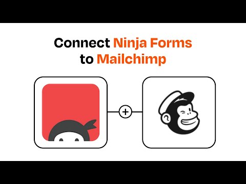 How to connect Ninja Forms to Mailchimp - Easy Integration