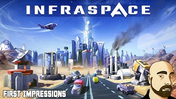 Infraspace: First Impressions