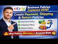 How to Create eBay Business Policies Step by Step | Payment Management System Explained