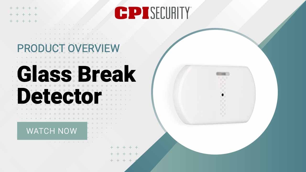 Glass Break Detection in Action | CPI Security