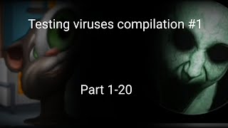 Alexey's testing viruses compilation #1 (Part 1-20) (READ DESCRIPTION!!!)