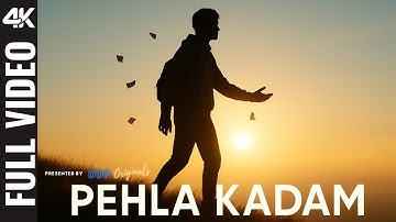 पहला कदम (आधिकारिक संगीत वीडियो) | हिंदी गाना | डीडीपी ओरिजिनल्स