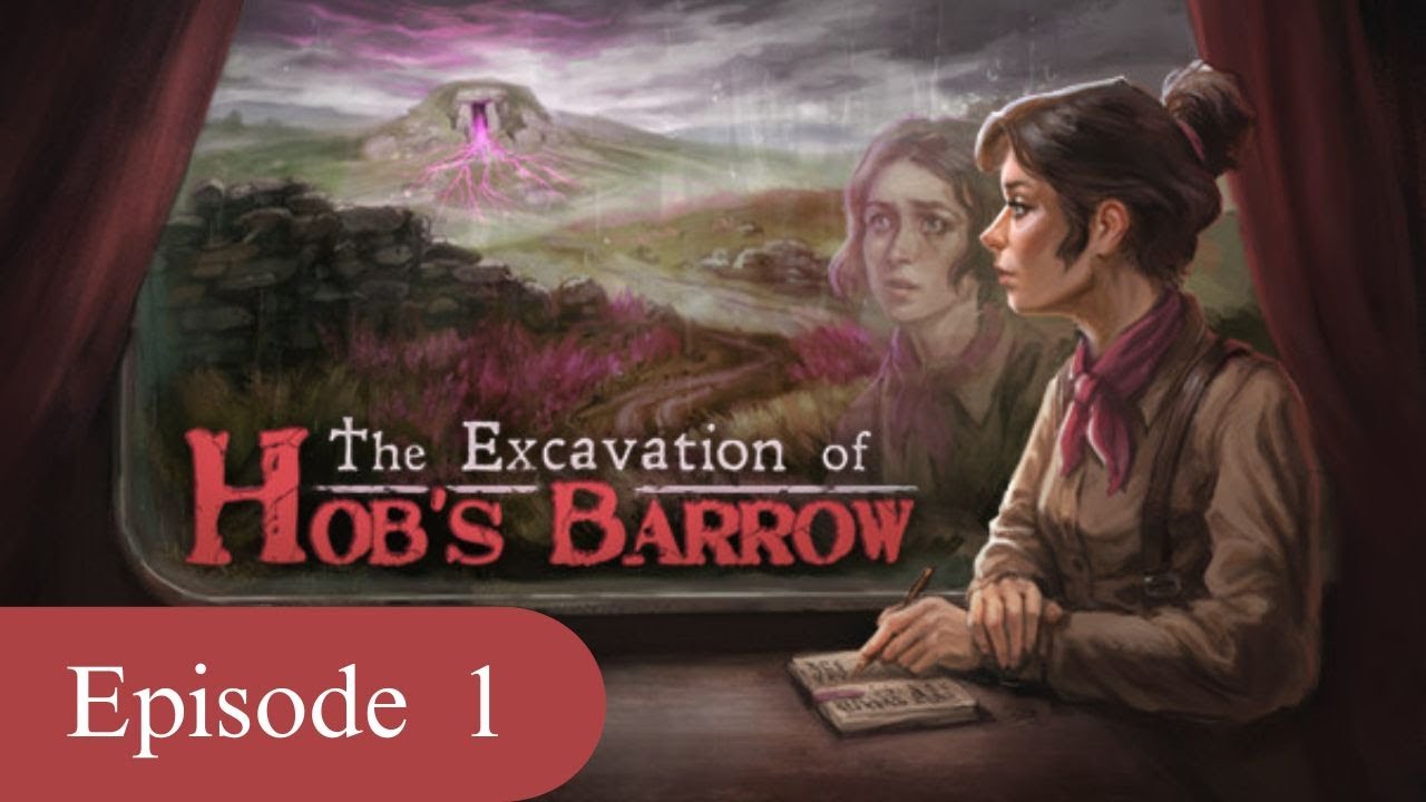 Раскопки кургана Хоба — Эпизод 1, Путешествие в Бьюлей