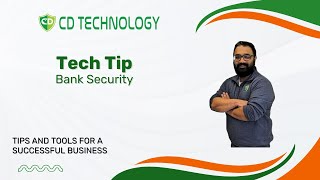 Tech Tip:  Business Banking Security