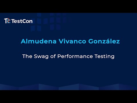 The Swag of Performance Testing by Almudena Vivanco González