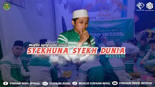 Terbaru syekhuna Syekh Dunia  Versi Hadroh  Majlis Syafaani Rosul Makassar