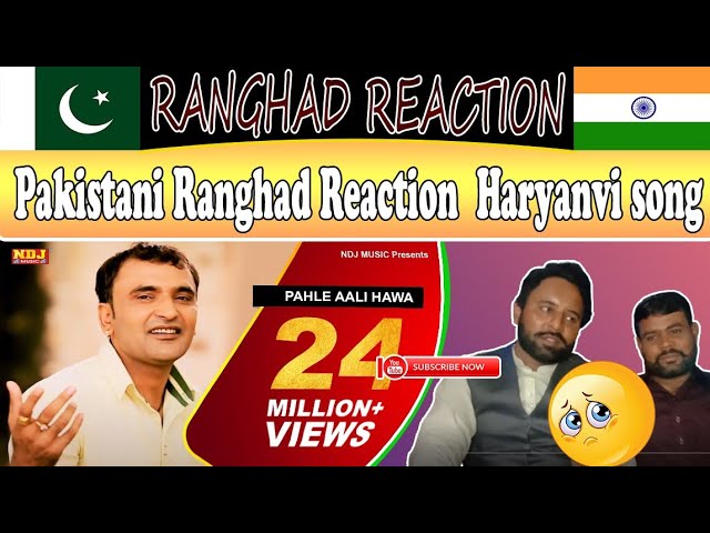 Pahle Aali Hawa Rahi Na | Haryanvi song | Pakistani Ranghad Reaction class=
