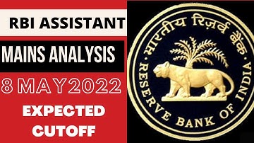 RBI ASSISTANT MAINS EXAM  ANALYSIS 2022( 8 MAY)||QUESTIONS ASKED AND EXPECTED CUTOFF