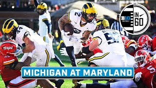 Michigan at Maryland | Nov. 19, 2023 | B1G Football in 60
