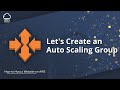 How to Create an Auto Scaling Group