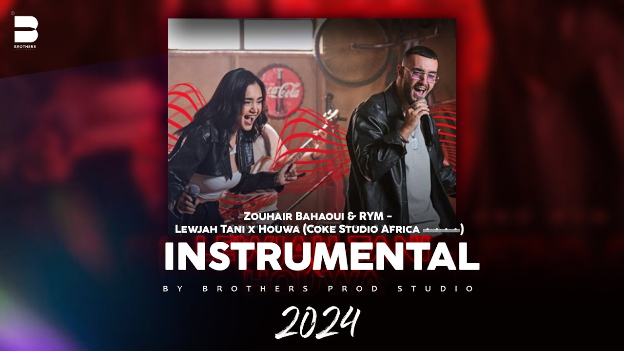 Zouhair Bahaoui & RYM - Lewjah Tani x Houwa (INSTRUMENTAL 2024 AMZIL-PROD STUDIO) Zouhair Bahaoui & RYM - Lewjah Tani x Houwa (INSTRUMENTAL 2024 AMZIL-PROD STUDIO)