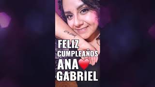 CUMPLEAÑOS ANA GABRIEL 2019 #FelizCumpleAnaGabriel2019