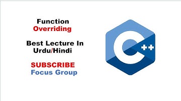 What is Function Overriding | C++ | Lecture in Urdu/Hindi