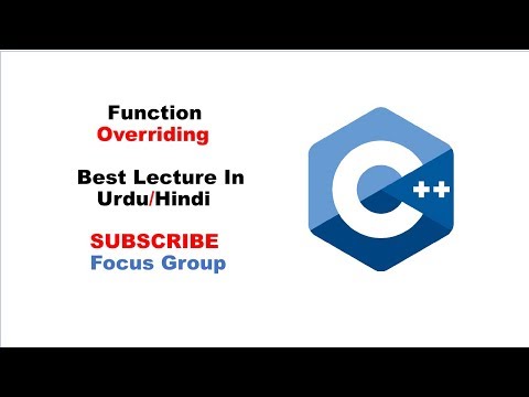 What is Function Overriding | C++ | Lecture in Urdu/Hindi