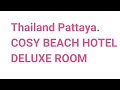 Thailand Pattaya COSY BEACH HOTEL DELUXE ROOM