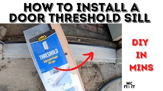 How to install an Adjustable Door Threshold Sill (Complete Guide)