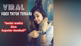 VIRAL Video tiktok andai waktu bisa kuputar kembali (terdiam sepi)