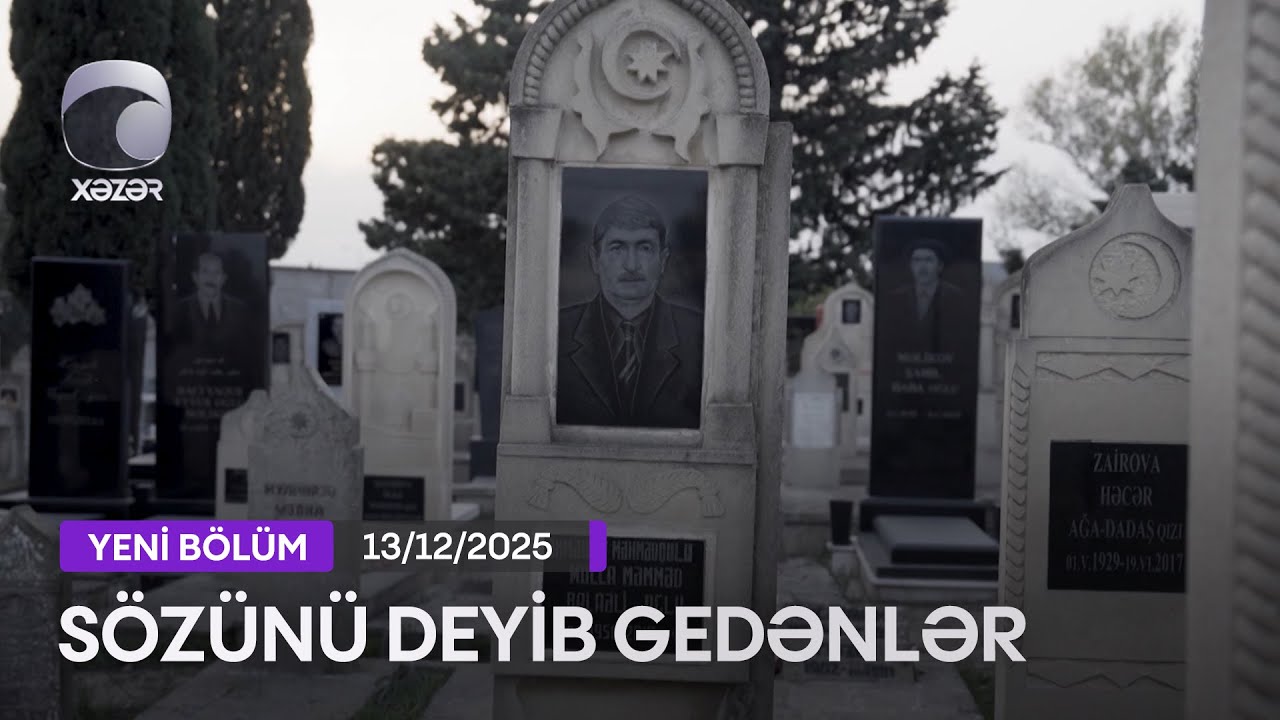 Sözünü Deyib Gedənlər (Molla Məhəmməd) - 13.12.2025