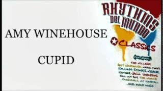 Amy Winehouse - Cupid (Rhythms Del Mundo Classics)