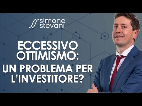 Eccessivo ottimismo: un