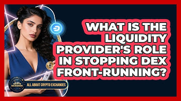 What Is The Liquidity Provider