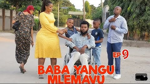BABA YANGU MLEMAVU EP9