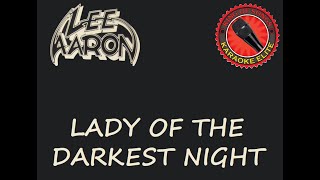 Lee Aaron - Lady of the Darkest Night (Karaoke)