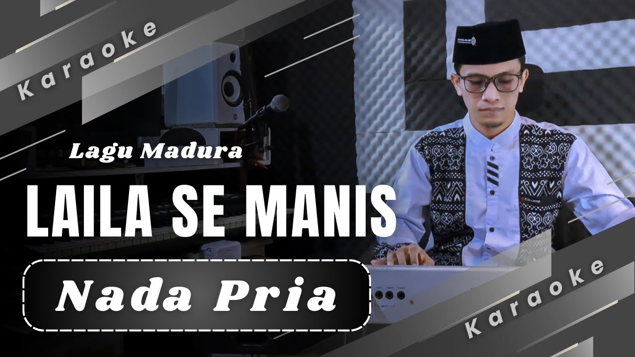 Karaoke LAILA SE MANIS - Nada Pria