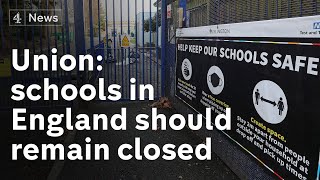 Teaching union says it is unsafe for schools in England to reopen as Covid cases rise