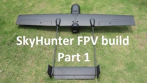 SkyHunter FPV build part 1 - Parts list