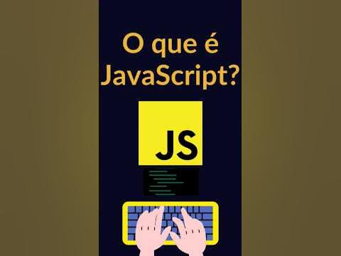 O que é JavaScript? - YouTube