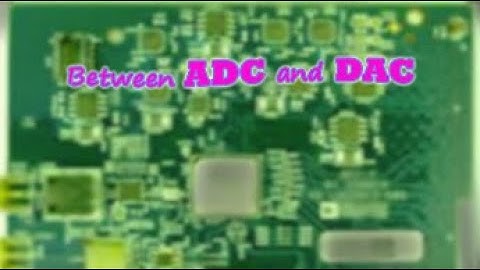 Introduction to ADC and DAC