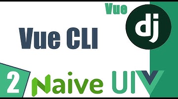 🐍  Crear un proyecto en Vue con Vue Cli - Naive UI Vue 3 #Django | 2