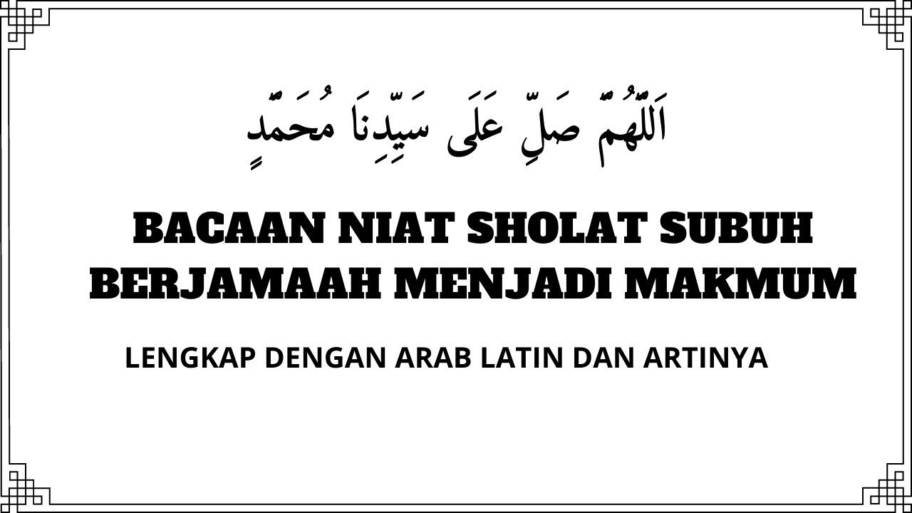 Niat sholat subuh berjamaah