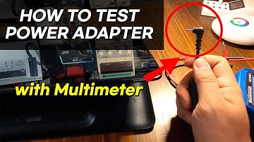 How to test power adapter (good or bad) - Laptop, tablet power supply test