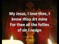 Fairest lord jesusmy jesus i love thee with lyrics  marty nystrom