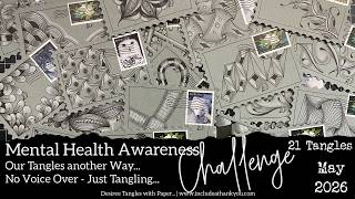 Members Only Tutorial: Mental Health Awareness Tangle Challenge Video No.2 - Flux