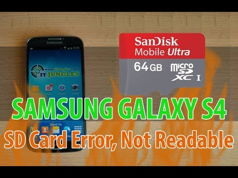 Samsung Galaxy S4: SD Card Not Readable Issues (SD Card removed unexpectedly)