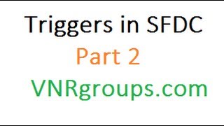Salesforce Triggers Tutorial For Beginners | Part 2