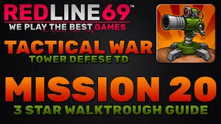 Tactical War | Mission 20 | TD Tower Defense | Walktrough Guide | Redline69 Games screenshot 2