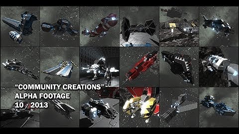 Space Engineers - "Community Creations" - Alpha Footage 10/2013