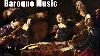 Lo Mejor Del Barroco - Musica Barroco - Las Obras Mas Importantes Y Famo - Baroque Music Relaxing
