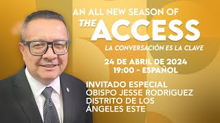 El Acceso - Obispo Jesse Rodriguez