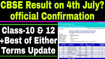 CBSE Result on 4th July? official Confirmation & Best of Either Terms - Class-10 & 12