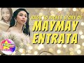 Rags to Riches Story of Maymay Entrata