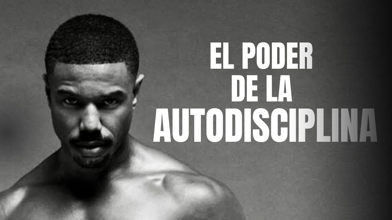 EL PODER DE LA AUTODISCIPLINA - Poderoso video motivacional - YouTube